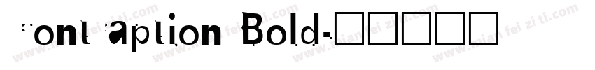 Contraption Bold字体转换